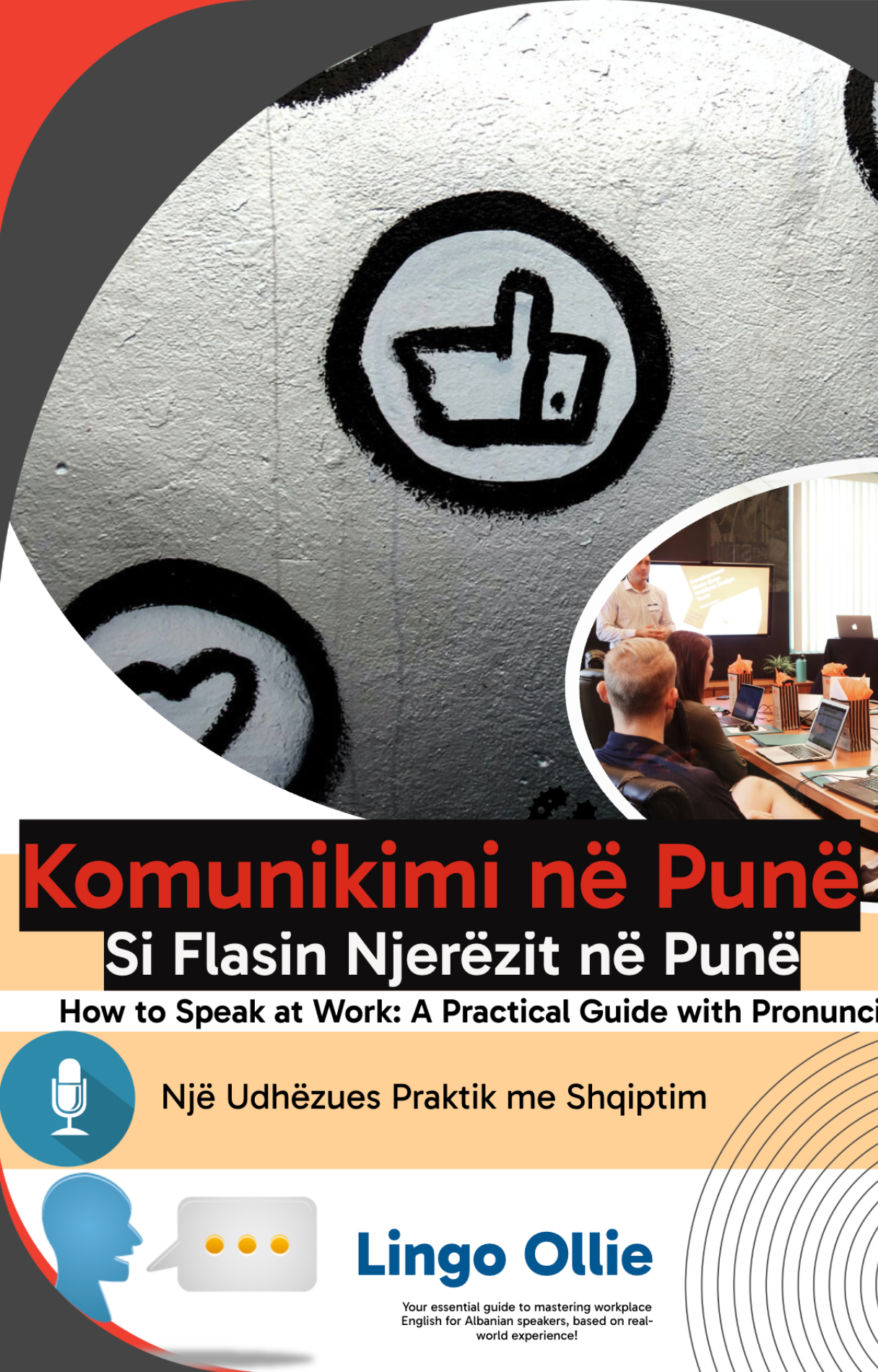 Komunikimi Në Punë : Si Flasin Njerëzit Në Punë
